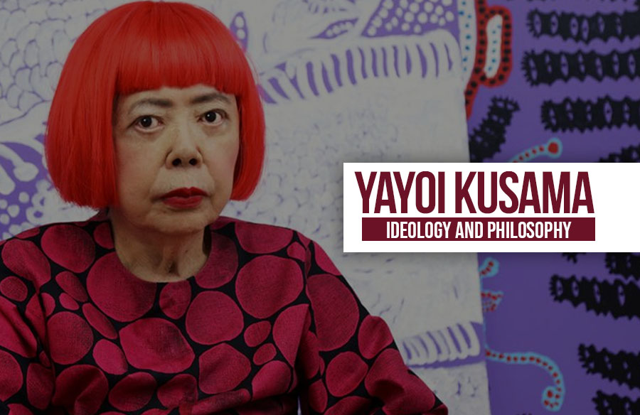 Yayoi Kusama: Ideology and Philosophy